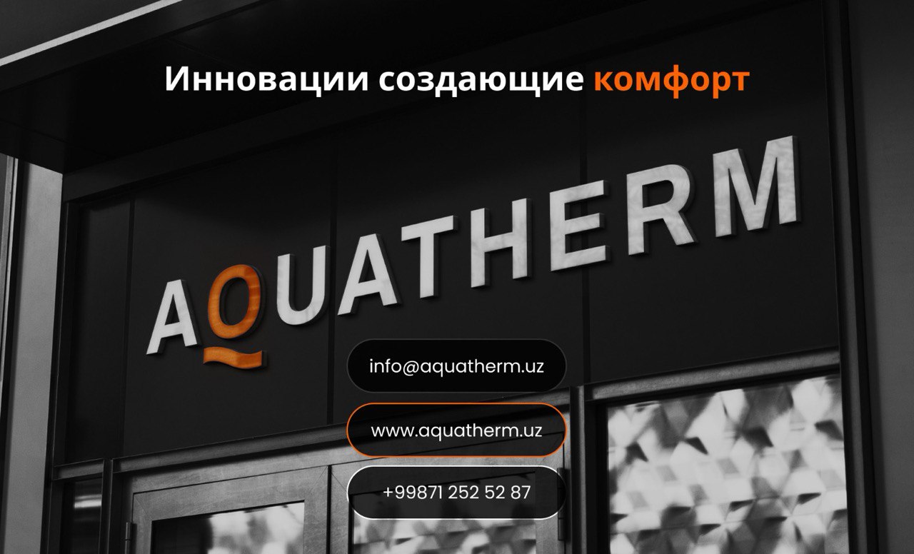 Aquatherm.uz ООО - Ташкент, Узбекистан: контакты, адрес, телефон, факс,  e-mail, сайт, местоположение и виды деятельности - вся информация в  справочнике организаций Yellow Pages Uzbekistan.